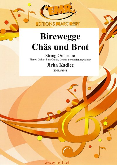 J. Kadlec: Birewegge Chäs und Brot, Stro