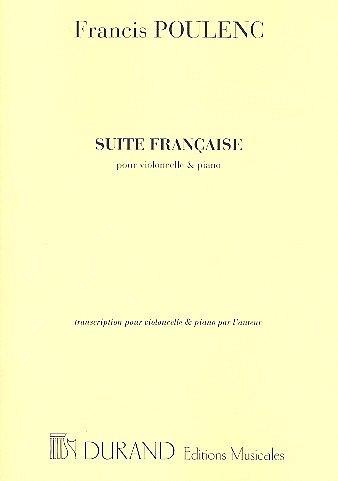 F. Poulenc: Suite Francaise, VcKlav (Part.)