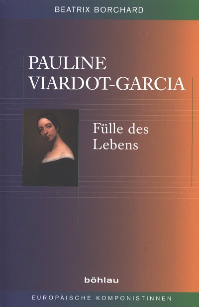 B. Borchard: Pauline Viardot-Garcia (Bu)