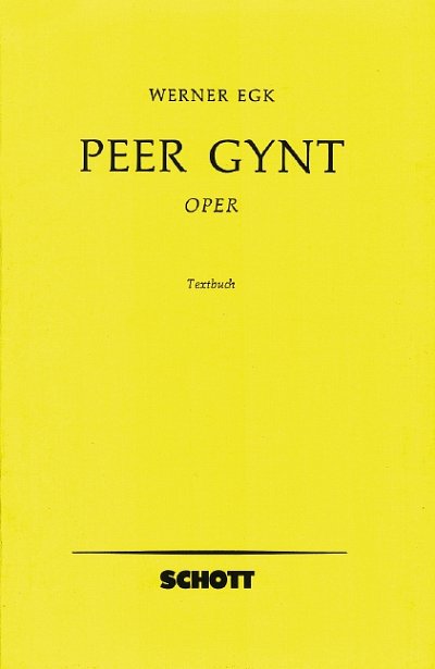 W. Egk: Peer Gynt  (Txtb)