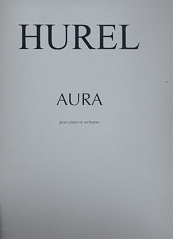 P. Hurel: Aura, KlavOrch
