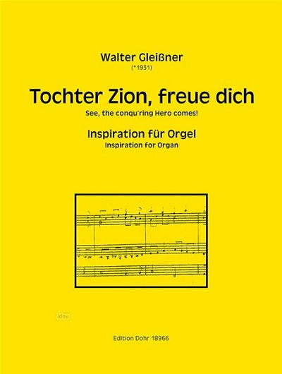 W. Gleißner: Tochter Zion, freue dich, Org (Part.)