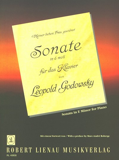 L. Godowsky: Sonate e-Moll