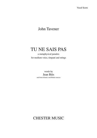 J. Tavener: John Tavener: Tu Ne Sais Pas (KA)