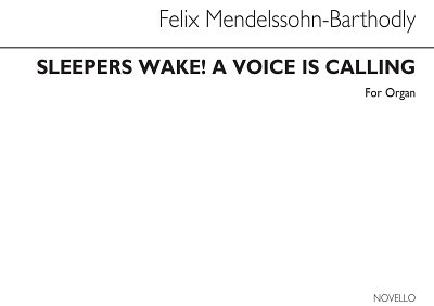 F. Mendelssohn Barth: Sleepers Wake Organ Book, Org