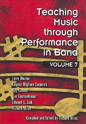 Teaching Music through Performance in Band, Vol. 7