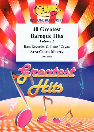 DL: C. Mourey: 40 Greatest Baroque Hits Volume 2, BbflKlav/O
