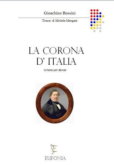 ROSSINI G. (trascr. M. Mangani): LA CORONA D'ITALIA