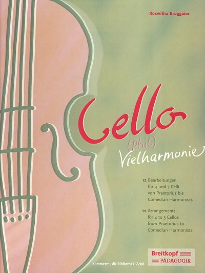 R. Bruggaier: Cello-(Phil)Vielharmonie 1, 4-5Vc (Pa+St)