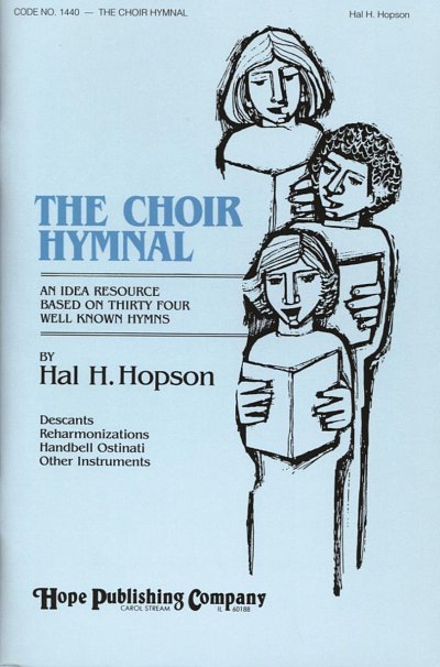 Choir Hymnal, The, Ch