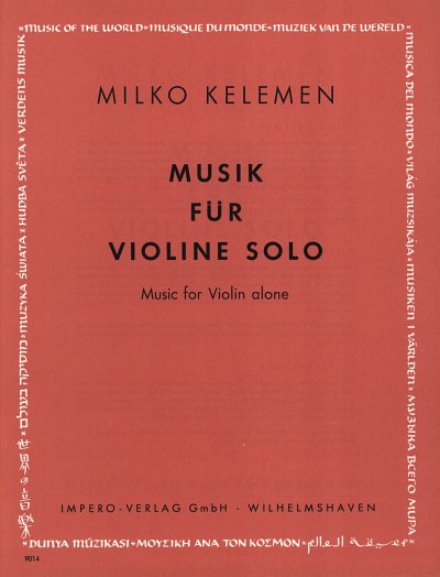 M. Kelemen: Musik Fuer Violine Solo