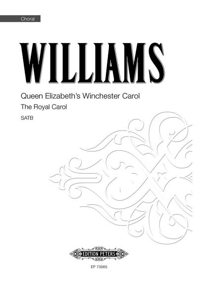R. Williams: Queen Elizabeth_s Winchester Carol, GCh4 (Chpa)