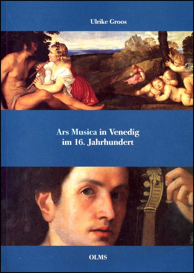 U. Groos: Ars Musica in Venedig im 16. Jahrhundert (Bu)
