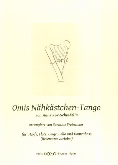 A. Kox-Schindelin: Omis Naehkaestchen-Tan, HfFl/VlVcKb (Pa+S