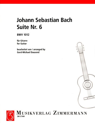 J.S. Bach: Sechs Suiten, Nr. 6 BWV 1012