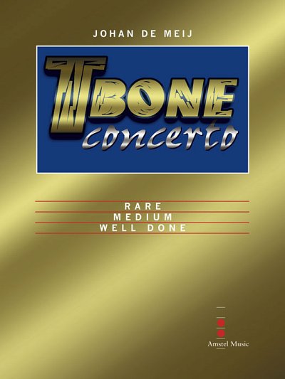 J. de Meij: T-Bone Concerto