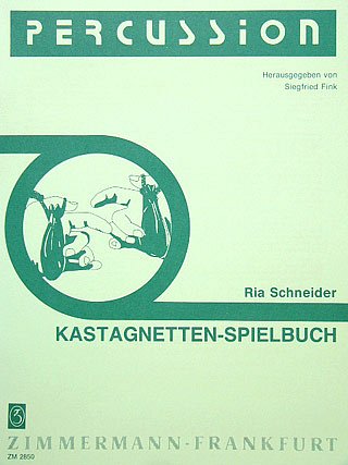 Schneider R.: Kastagnetten-Spielbuch
