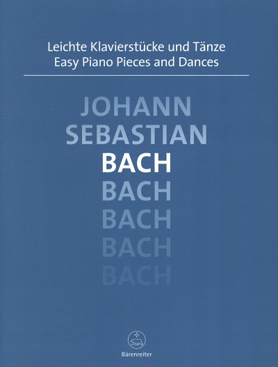 J.S. Bach: Leichte Klavierstücke und Tänze, Klav