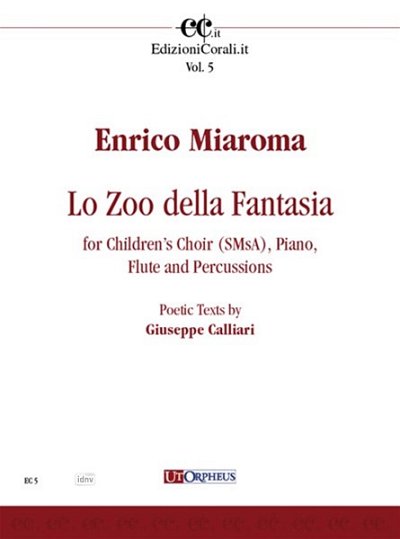 M. Enrico: Lo Zoo della Fantasia for Children's Choir (SMsA)