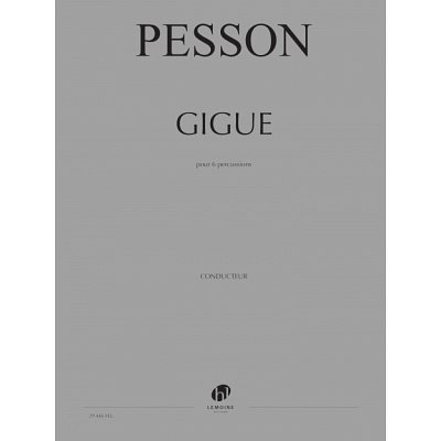 G. Pesson: Gigue (Pa+St)