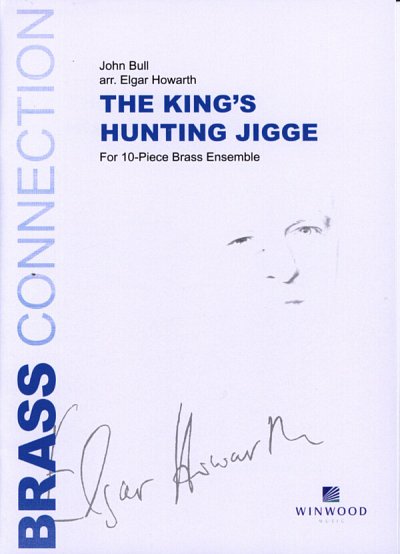 J. Bull: The King's Hunting Jigge, 10Blech (Part(C)+St)