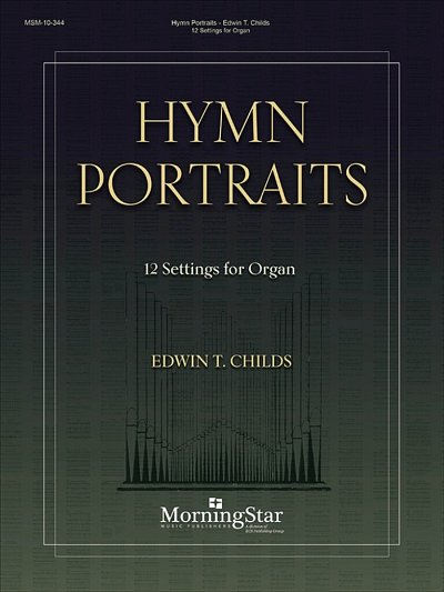 Hymn Portraits: 12 Settings for Organ, Org
