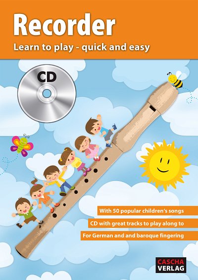 Recorder –  Learn to play – quick and easy