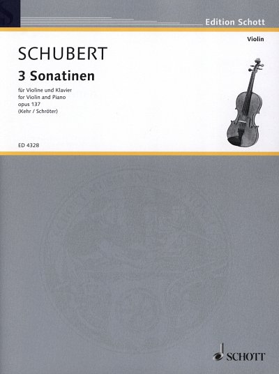 F. Schubert: 3 Sonatinen op. 137/1-3 , VlKlav