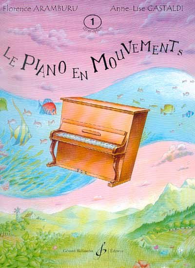Le Piano En Mouvements Volume 1 - Livre, Klav