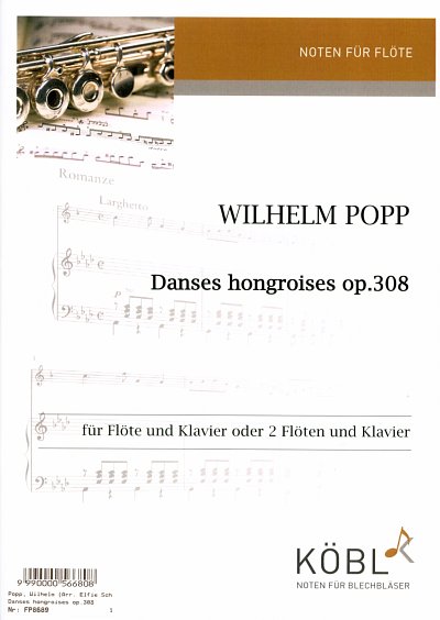 W. Popp: Danses hongroises op 308, Floete, Klavier