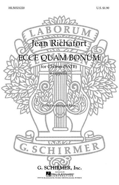 Ecce Quam Bonum See How Good, How Right , GCh4 (Chpa)