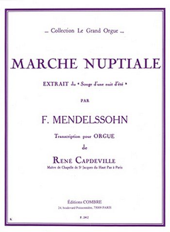 F. Mendelssohn Barth: Marche nuptiale du Songe d'une nu, Org
