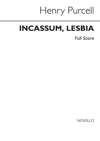 Incassum, Lesbia (Part.)
