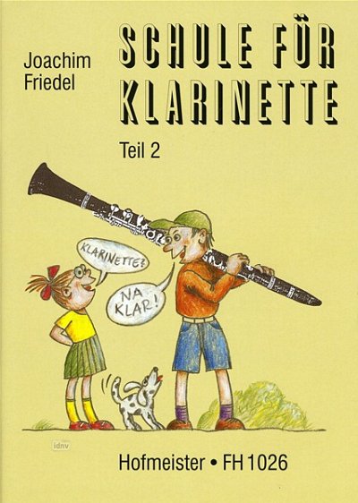 J. Friedel: Schule für Klarinette Band 2