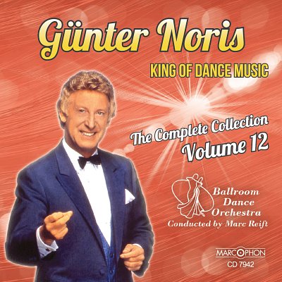 Günter Noris King Of Dance Music Volume 12 (CD)
