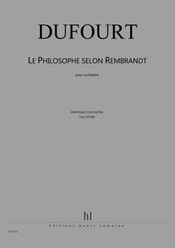 H. Dufourt: Le Philosophe selon Rembrandt