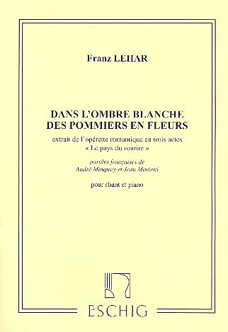 F. Lehár: Dans L'Ombre Blanche Des Pommiers En Fleu, GesKlav