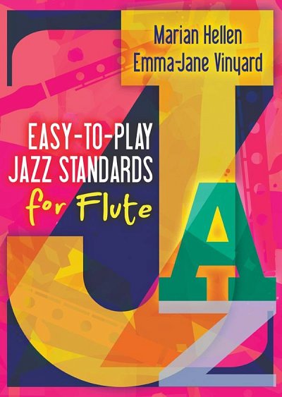 M. Hellen: Easy-To-Play Jazz Standards For Flute