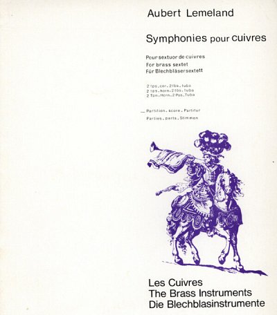 A. Lemeland: Symphonies pour Cuivres op. 30