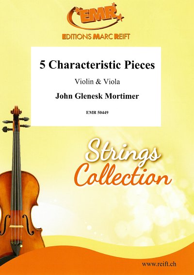 J.G. Mortimer: 5 Characteristic Pieces, VlVla
