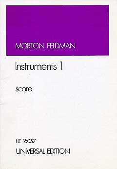 M. Feldman: Instruments I  (Part.)
