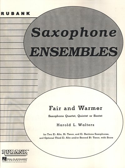 H. Walters: Fair and Warmer, Saxens (Pa+St)
