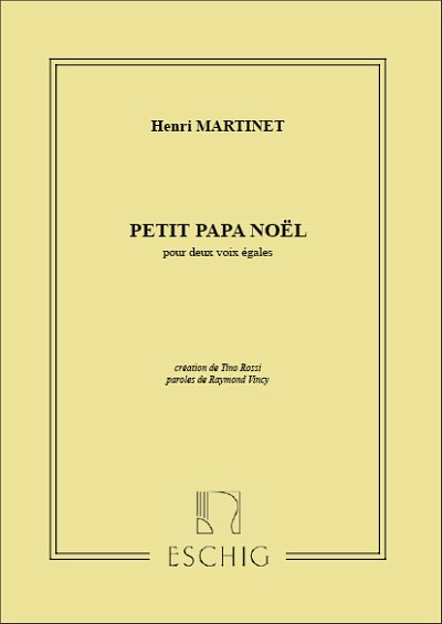 H. Martinet: Papa Noel 2 Vx Egales , GesKlav