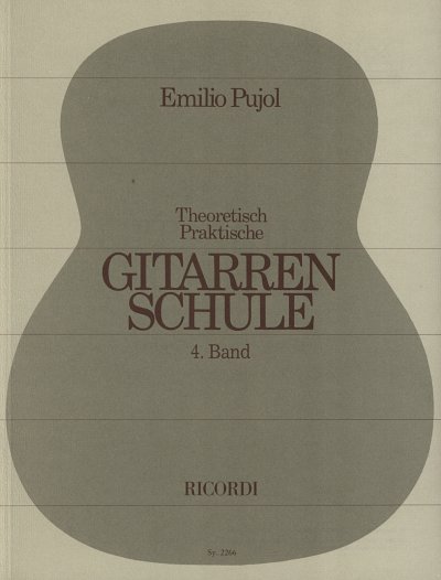 E. Pujol: Theoretisch-Praktische Gitarrenschule, 4. Ban, Git