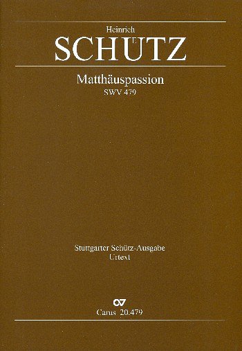 H. Schütz: Matthäus-Passion SWV 479, 2Gch (Part)