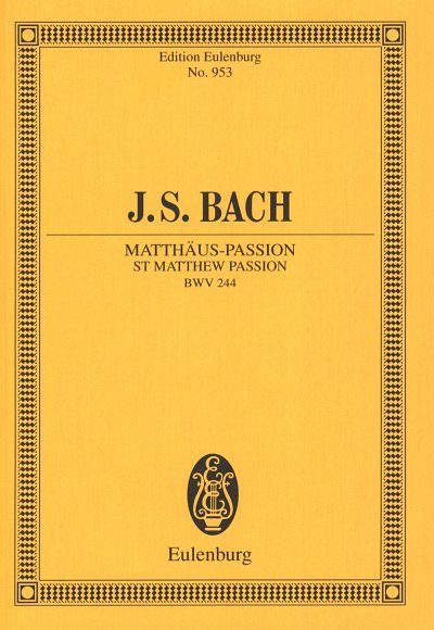 J.S. Bach: Matthäus-Passion BWV 244, GesGchOrch (Stp)