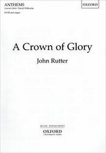J. Rutter: A Crown of Glory, Ch (Chpa)