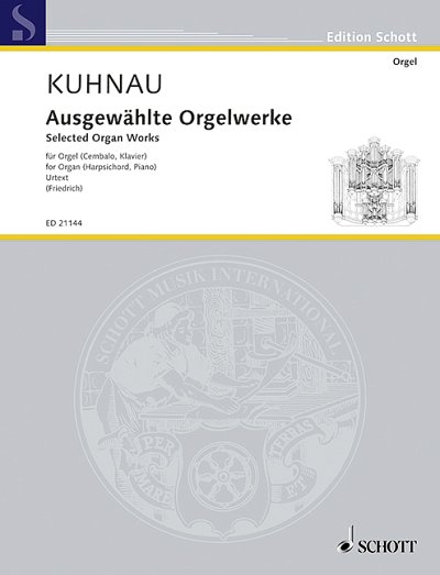 J. Kuhnau: Œuvres choisies pour orgue
