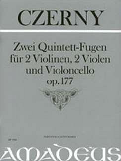 C. Czerny: Zwei Quintett-Fugen op. 177, 5Str (Pa+St)
