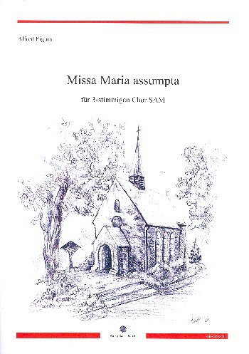 A. Figura: Missa Maria assumpta, Gch3 (Part.)
